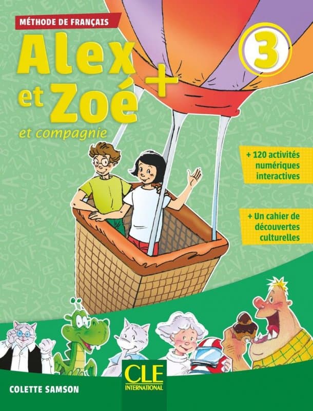 Alex et Zoe 3 Livre + Cahier + Lecture Rom
