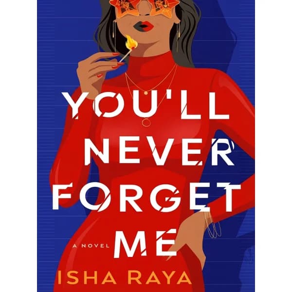 کتاب You’ll Never Forget Me (هرگز مرا فراموش نخواهی کرد) نسخه انگلیسی PDF | آیشا رایا