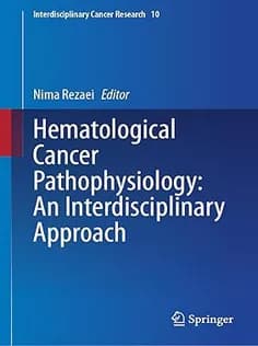 دانلود کتاب Hematological Cancer Pathophysiology: An Interdisciplinary Approach
