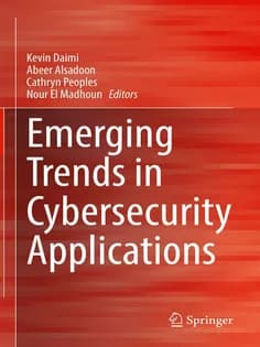 دانلود کتاب Emerging Trends in Cybersecurity Applications