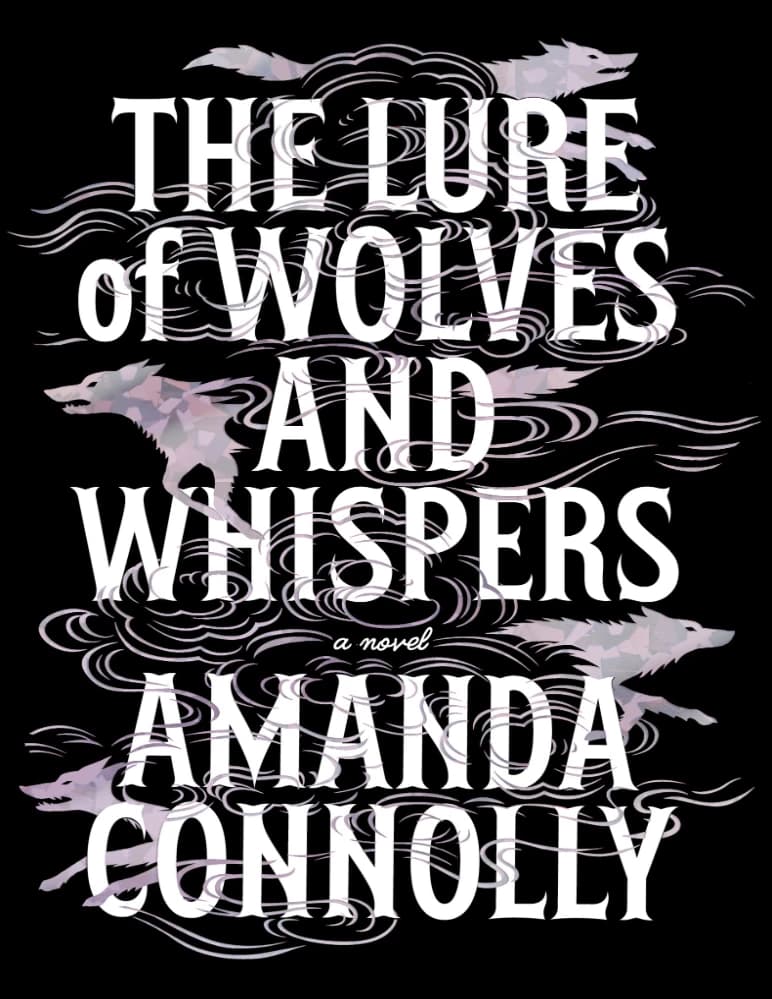 کتاب The Lure of Wolves and Whispers (وسوسه گرگ ها و نجواها) نسخه انگلیسی PDF | اَمَندا کانلی