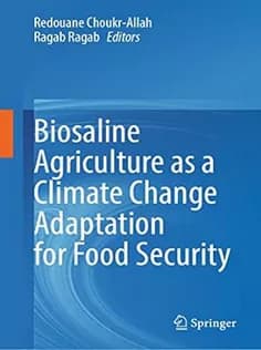 دانلود کتاب Biosaline Agriculture As A Climate Change Adaptation for Food Security