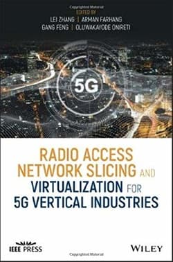 دانلود کتاب برش و مجازی سازی شبکه دسترسی رادیویی برای صنایع عمودی 5G