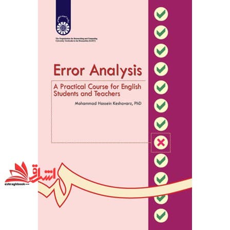 کتاب Error analysis: a practical course for English students and teachersتجزیه تحلیل خطاها برای دانشجویان و معلمان زبان انگلیسی ۱۰۲۵