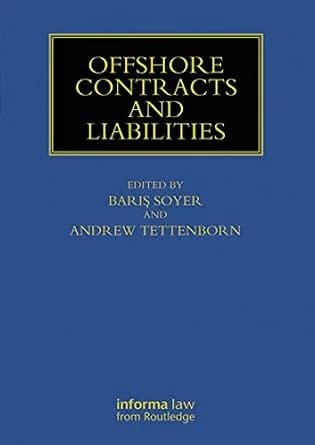 و دانلود نسخه کامل کتاب زبان اصلی Offshore Contracts and Liabilities (Maritime and Transport Law Library) PDF | دانلود کتاب خارجی
