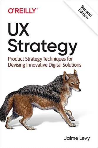 و دانلود نسخه کامل کتاب زبان اصلی UX Strategy: Product Strategy Techniques for Devising Innovative Digital Solutions 2nd Edition PDF | دانلود کتاب خارجی