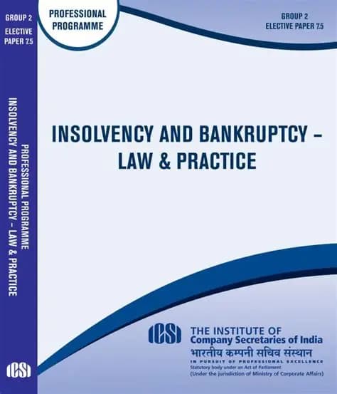 کتاب Insolvency and Bankruptcy Law & Practice (قانون و رویه ورشکستگی و اعسار) نسخه انگلیسی PDF | The Institute of Company Secretaries of India (ICSI)