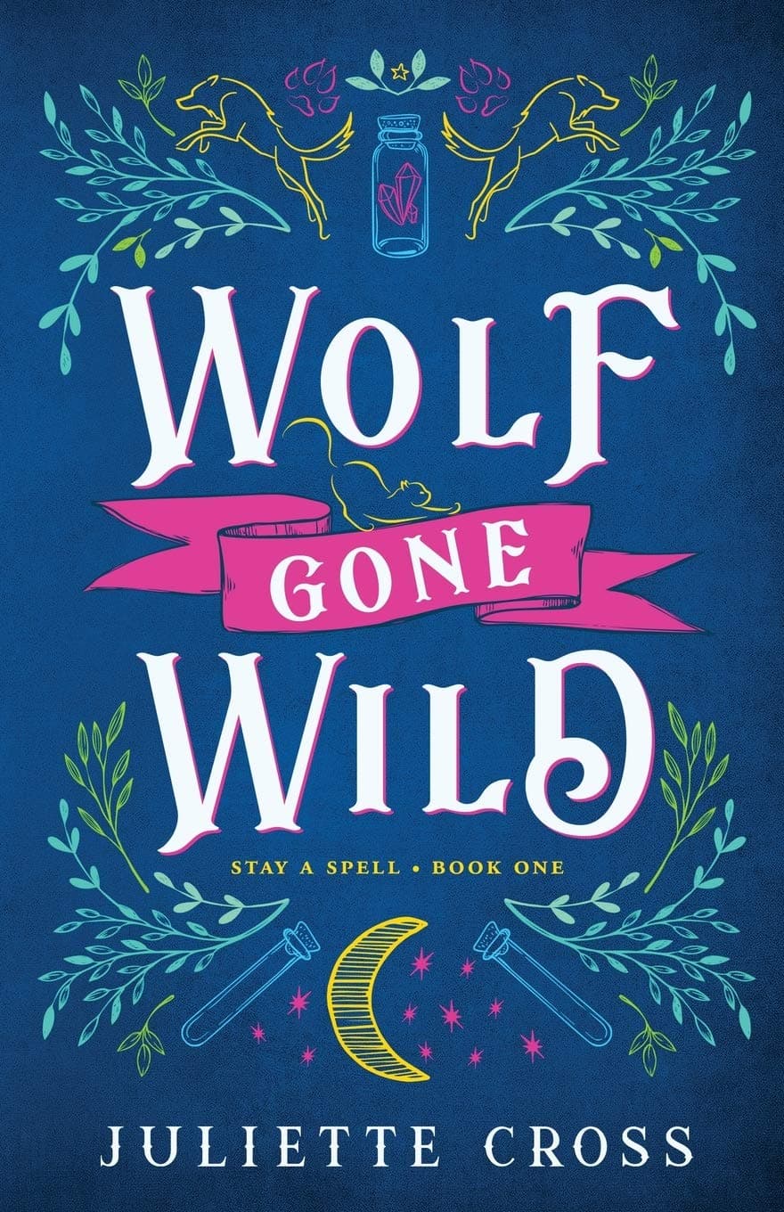 کتاب Wolf Gone Wild (Stay a Spell Book 1) (متن کامل)
