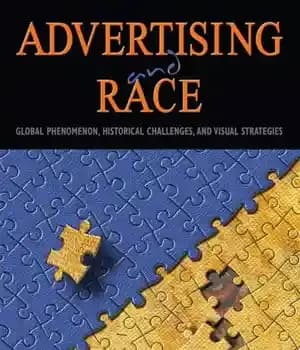 دانلود کتاب Advertising and Race: Global Phenomenon, Historical Challenges, and Visual Strategies – تبلیغات و نژاد: پدیده جهانی، چالش های…