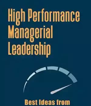 دانلود کتاب High Performance Managerial Leadership – رهبری مدیریتی با عملکرد بالا