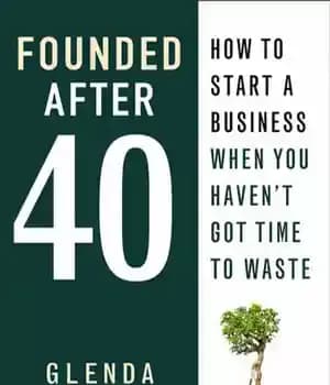 دانلود کتاب Founded After Forty: How to start a business when you haven’t got time to waste – تأسیس بعد…