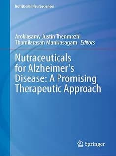 دانلود کتاب Nutraceuticals for Alzheimer’s Disease: A Promising Therapeutic Approach