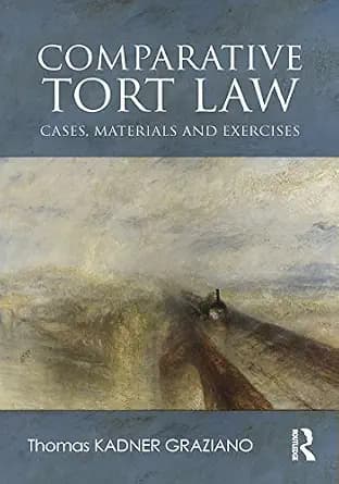 و دانلود نسخه کامل کتاب زبان اصلی Comparative Tort Law: Cases, Materials, and Exercises PDF | دانلود کتاب خارجی
