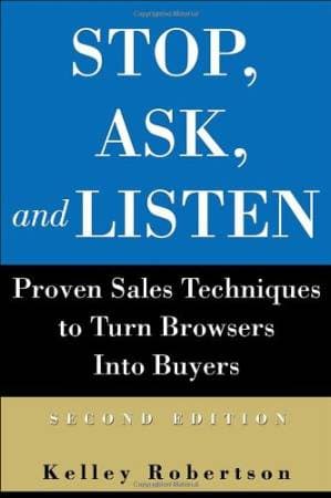 دانلود کتاب Stop, Ask, and Listen: Proven Sales Techniques to Turn Browsers Into Buyers