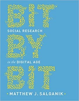 کتاب Bit by Bit: Social Research in the Digital Age