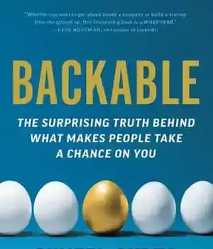 دانلود کتاب Backable: The Surprising Truth Behind What Makes People Take a Chance on You – پشتیبان: حقیقت شگفت انگیزی…