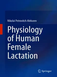 دانلود کتاب Physiology of Human Female Lactation