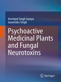دانلود کتاب Psychoactive Medicinal Plants and Fungal Neurotoxins