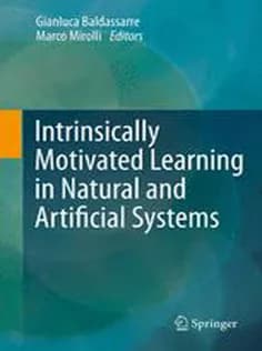 دانلود کتاب Intrinsically Motivated Learning in Natural and Artificial Systems