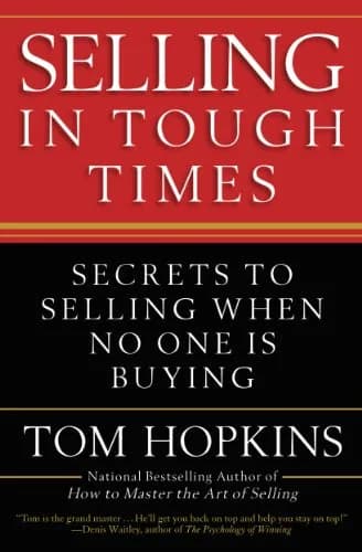 و دانلود نسخه کامل کتاب زبان اصلی Selling in Tough Times: Secrets to Selling When No One Is Buying Kindle Edition | دانلود کتاب خارجی