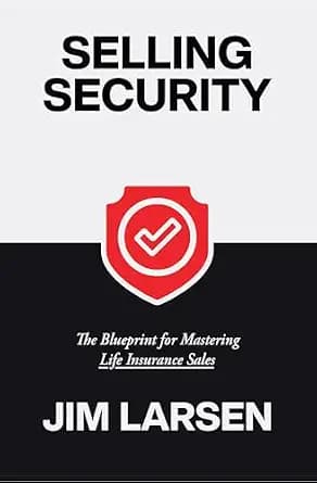 و دانلود نسخه کامل کتاب زبان اصلی Selling Security: The Blueprint for Mastering Life Insurance Sales PDF | دانلود کتاب خارجی