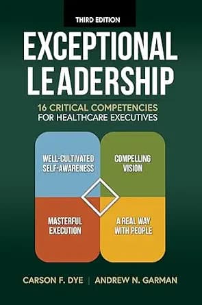 و دانلود نسخه کامل کتاب زبان اصلی Exceptional Leadership: 16 Critical Competencies for Healthcare Executives, Third Edition PDF | دانلود کتاب خارجی
