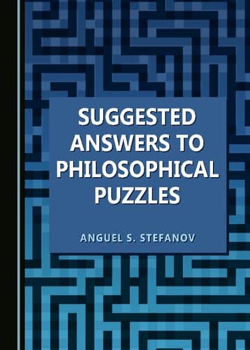 دانلود کتاب Suggested Answers to Philosophical Puzzles