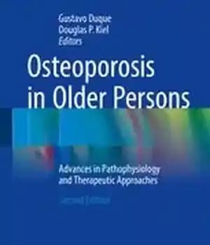 دانلود کتاب Osteoporosis in Older Persons: Advances in Pathophysiology and Therapeutic Approaches – پوکی استخوان در افراد مسن: پیشرفت در…