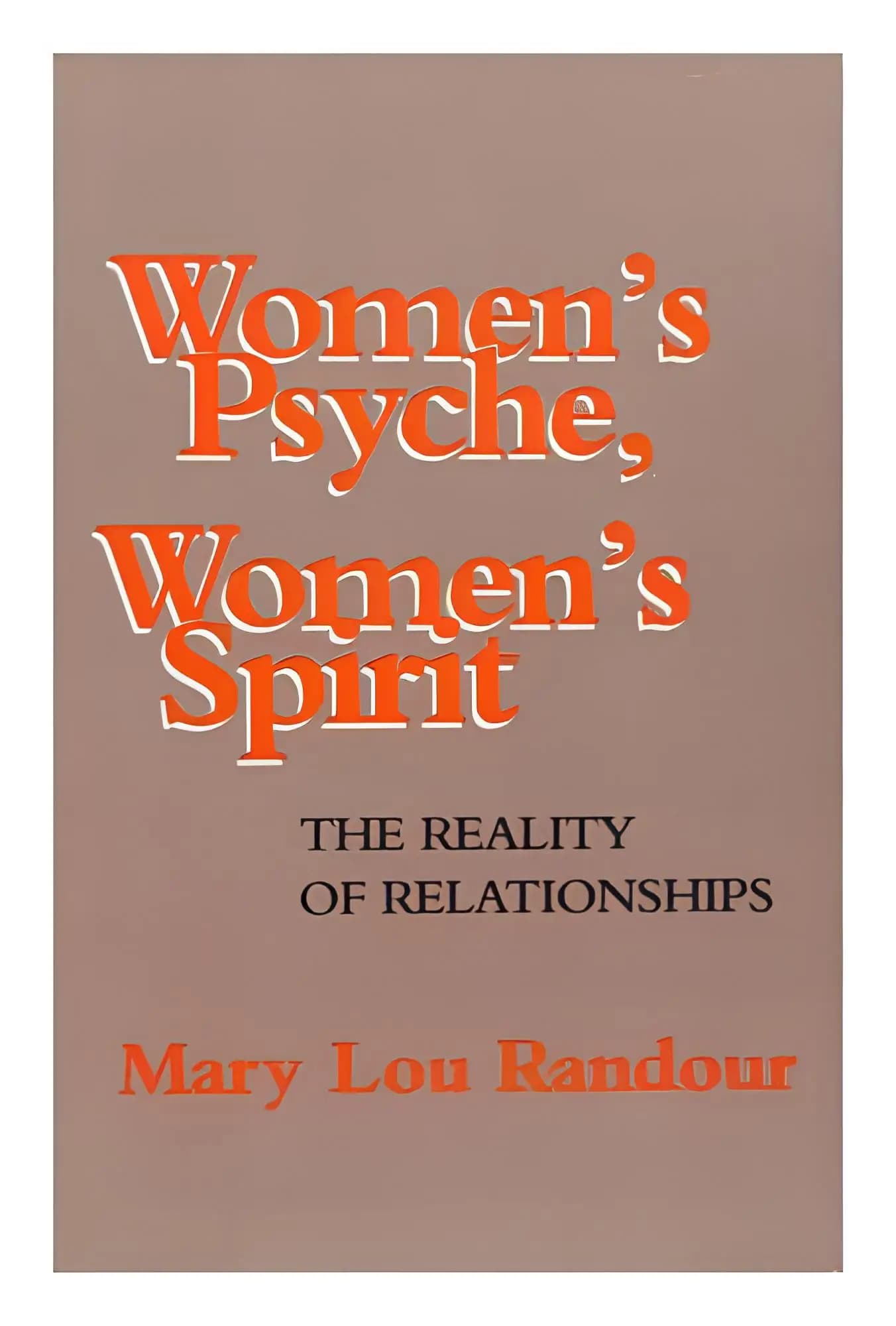 کتاب روان زنان، روح زنان (Women’s Psyche, Women’s Spirit) نسخه انگلیسی PDF | مری لو رندور