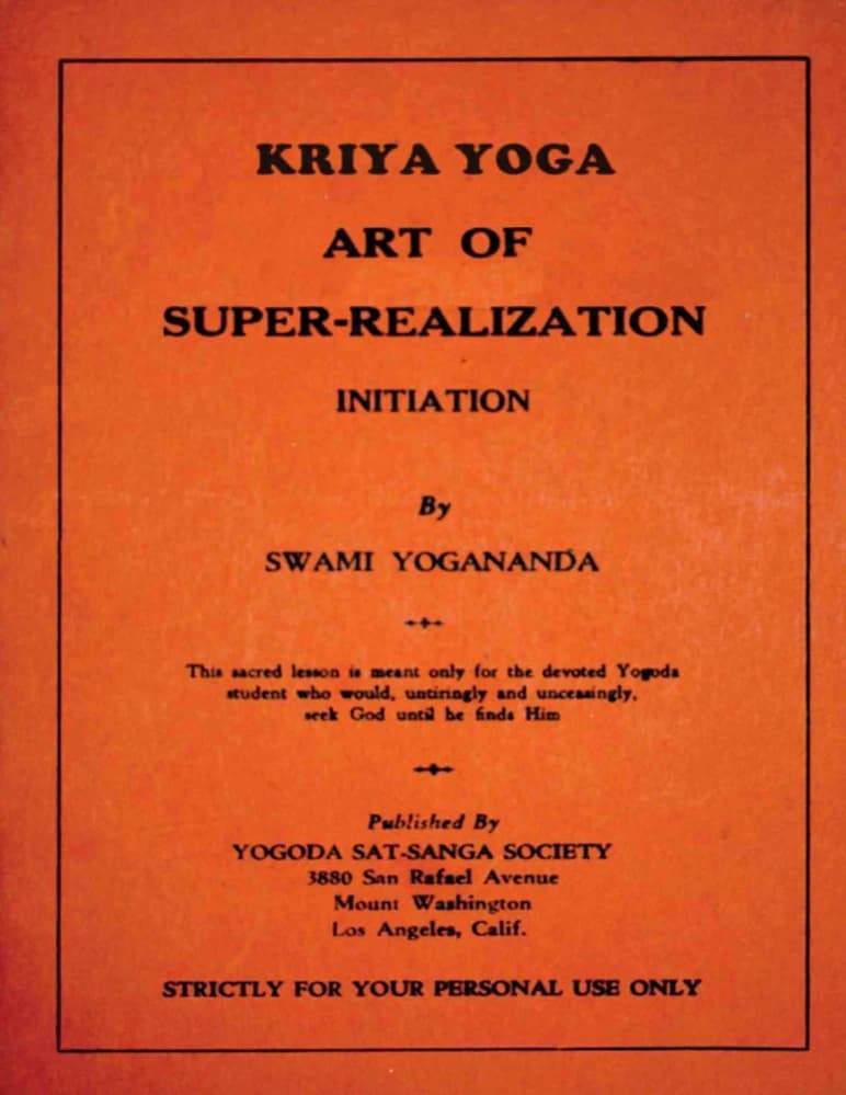 کتاب Kriya Yoga: Art of Super Realization (کریا یوگا: هنر خودشناسی برتر) نسخه انگلیسی PDF | نویسنده: پاراماهانسا یوگاناندا