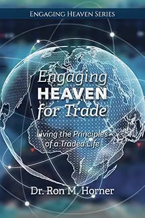 و دانلود نسخه کامل کتاب زبان اصلی Engaging Heaven for Trade: Living the Principles of a Traded Life | دانلود کتاب خارجی