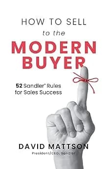 و دانلود نسخه کامل کتاب زبان اصلی How to Sell to the Modern Buyer: 52 Sandler Rules for Sales Success | دانلود کتاب خارجی