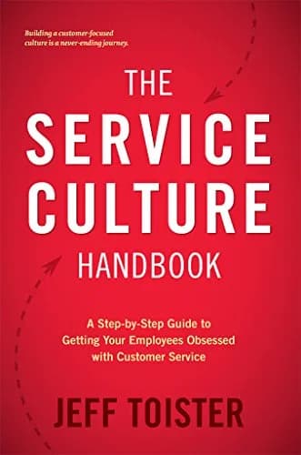 و دانلود نسخه کامل کتاب زبان اصلی The Service Culture Handbook: A Step-by-Step Guide to Getting Your Employees Obsessed with Customer Service Kindle Edition | دانلود کتاب خارجی