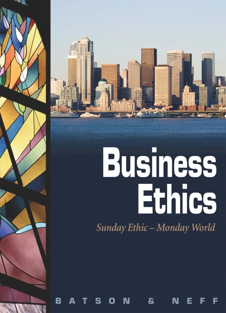 کتاب اخلاق کسب و کار: اخلاق یکشنبه (Business Ethics: Sunday Ethic) نسخه انگلیسی PDF | تد باتسون و بلیک جی نف