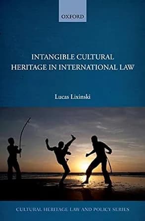و دانلود نسخه کامل کتاب زبان اصلی Intangible Cultural Heritage in International Law (Cultural Heritage Law And Policy) | دانلود کتاب خارجی