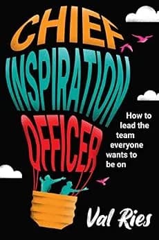 و دانلود نسخه کامل کتاب زبان اصلی Chief Inspiration Officer: How to Lead the Team Everyone Wants to Be On | دانلود کتاب خارجی