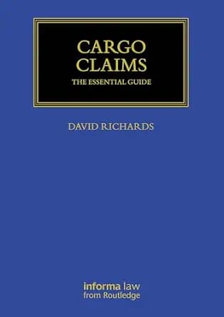 و دانلود نسخه کامل کتاب زبان اصلی Cargo Claims: The Essential Guide (Maritime and Transport Law Library) | دانلود کتاب خارجی