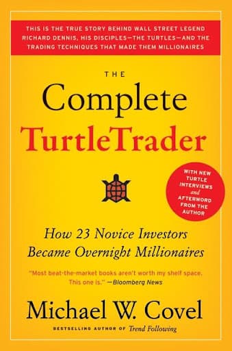 کتاب The Complete TurtleTrader (معاملهگر کامل لاکپشت: افسانه، درسها و نتایج) نسخه انگلیسی PDF | مایکل دبلیو. کاول