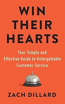 و دانلود نسخه کامل کتاب زبان اصلی Win Their Hearts: Your Simple and Effective Guide to Unforgettable Customer Service | دانلود کتاب خارجی