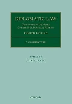 و دانلود نسخه کامل کتاب زبان اصلی Diplomatic Law: Commentary on the Vienna Convention on Diplomatic Relations (Oxford Commentaries on International Law) | دانلود کتاب خارجی