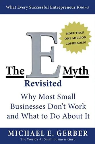 و دانلود نسخه کامل کتاب زبان اصلی The E-Myth Revisited: Why Most Small Businesses Don’t Work and What to Do About It Kindle Edition | دانلود کتاب خارجی