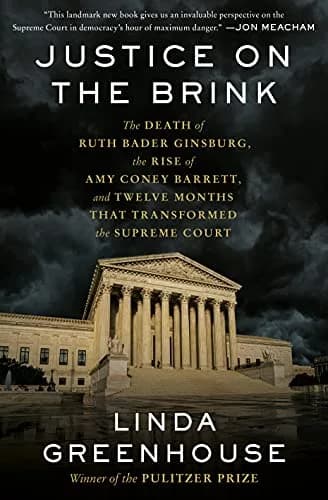 و دانلود نسخه کامل کتاب زبان اصلی Justice on the Brink: The Death of Ruth Bader Ginsburg, the Rise of Amy Coney Barrett, and Twelve Months That Transformed the Supreme Court Kindle Edition | دانل