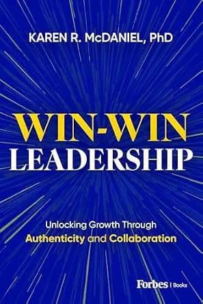 و دانلود نسخه کامل کتاب زبان اصلی Win-Win Leadership: Unlocking Growth Through Authenticity and Collaboration | دانلود کتاب خارجی