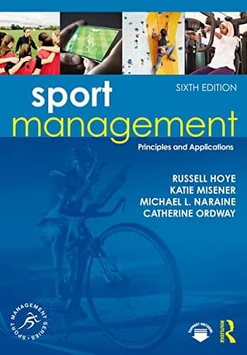 و دانلود نسخه کامل کتاب زبان اصلی Sport Management: Principles and Applications (Sport Management Series) Kindle Edition | دانلود کتاب خارجی