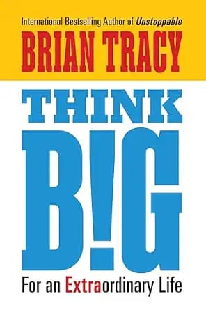 و دانلود نسخه کامل کتاب زبان اصلی Think Big: For an Extraordinary Life | دانلود کتاب خارجی