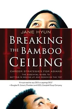 و دانلود نسخه کامل کتاب زبان اصلی Breaking the Bamboo Ceiling: Career Strategies for Asians – Overcoming Cultural Barriers to Executive Leadership | دانلود کتاب خارجی