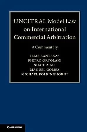 و دانلود نسخه کامل کتاب زبان اصلی UNCITRAL Model Law on International Commercial Arbitration: A Commentary | دانلود کتاب خارجی