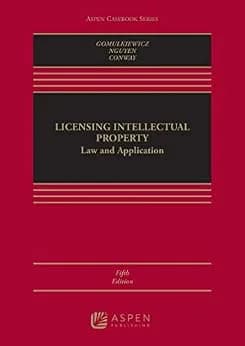 و دانلود نسخه کامل کتاب زبان اصلی Licensing Intellectual Property: Law and Application (Aspen Casebook Series) | دانلود کتاب خارجی