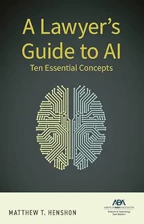 و دانلود نسخه کامل کتاب زبان اصلی A Lawyer’s Guide to AI: Ten Essential Concepts | دانلود کتاب خارجی