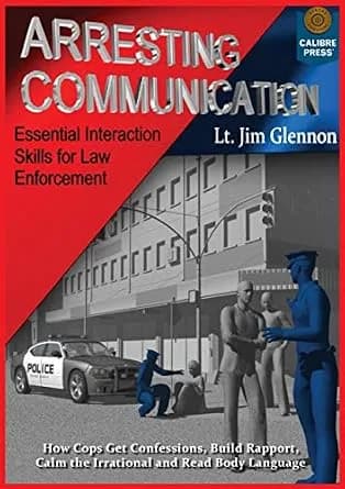 و دانلود نسخه کامل کتاب زبان اصلی Arresting Communication: Essential Interaction Skills for Law Enforcement | دانلود کتاب خارجی